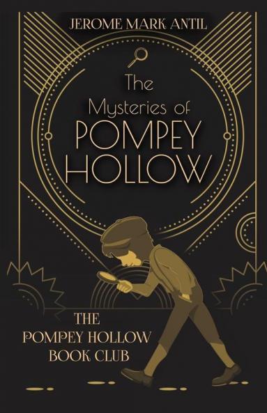 The Mysteries of Pompey Hollow: The Pompey Hollow Book Club