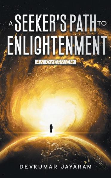 A Seeker's Path to Enlightenment: An Overview (Color)