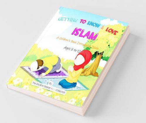 Getting to Know & Love Islam