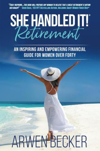 She Handled It! Retirement