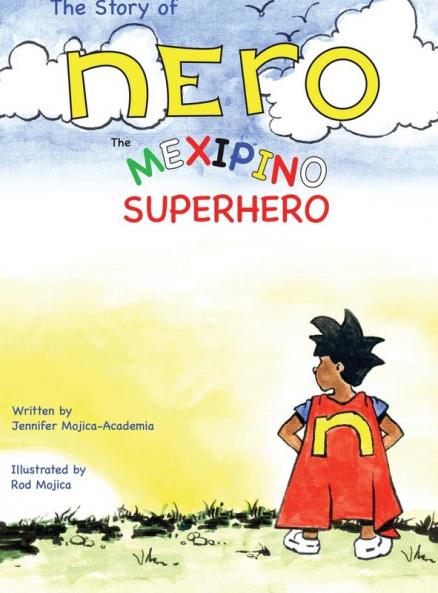 The Story of Nero The Mexipino Superhero