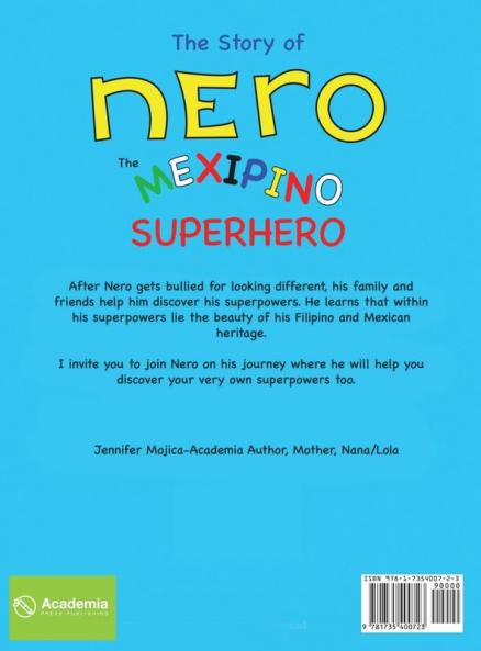 The Story of Nero The Mexipino Superhero