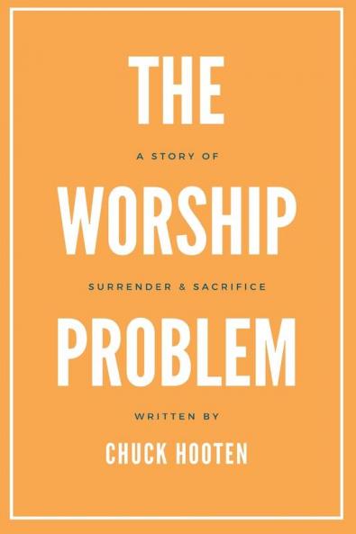 The Worship Problem