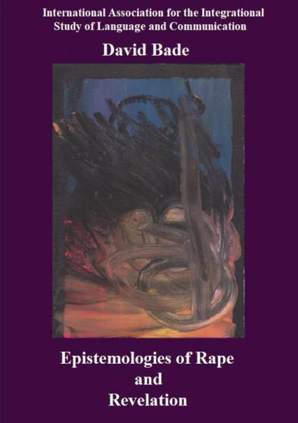 Epistemologies of Rape and Revelation