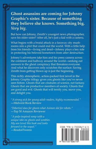 Johnny Graphic and the Etheric Bomb: 1 (Johnny Graphic Adventures)