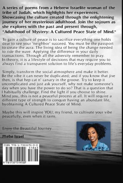 Adulthood of Mystery: A Cultured Peace State of Mind: 1