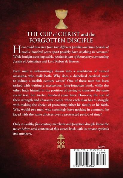 THE CUP of CHRIST and the FORGOTTEN DISCIPLE: 1