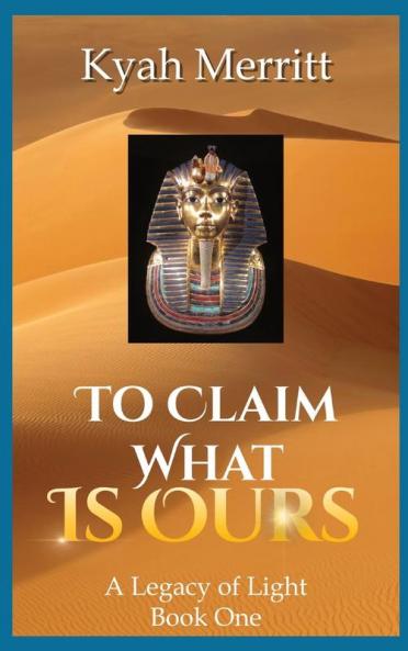 To Claim What is Ours: ONE (Legacy of Light)