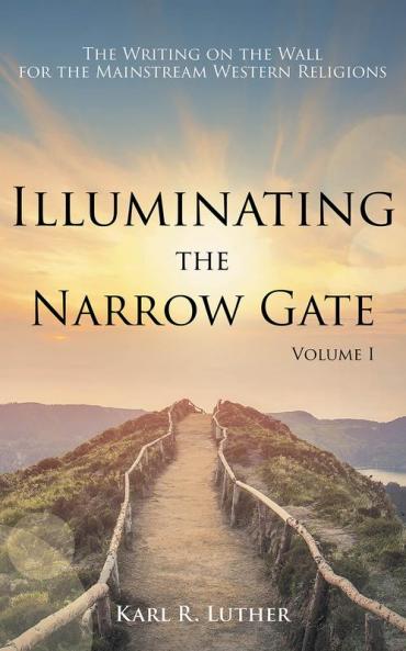Illuminating the Narrow Gate
