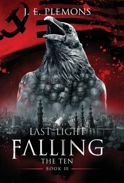Last Light Falling - The Ten Book III: 3 (Last Light Falling Saga)