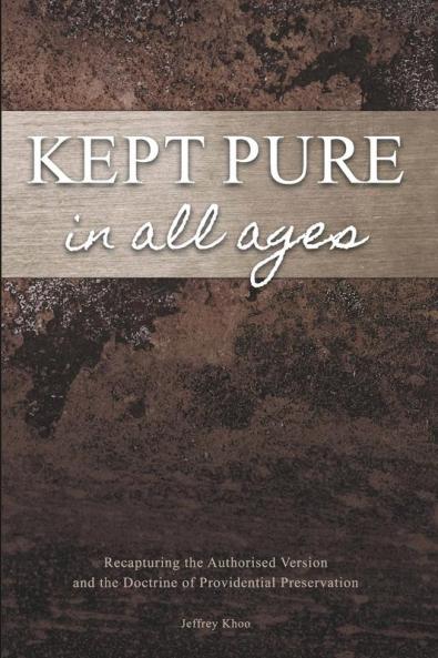 Kept Pure In All Ages