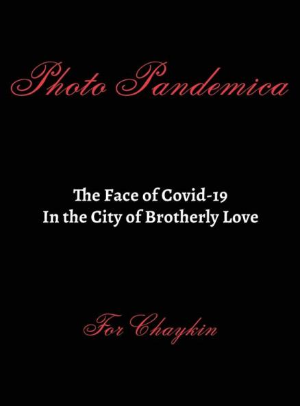 Photo Pandemica   The Face of Covid-19 in the City of Brotherly Love