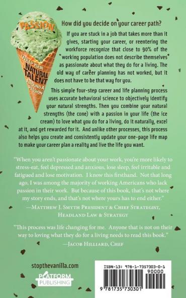 Stop the Vanilla in Your Career and Life: Start Loving What You Do to Live the Life You Want