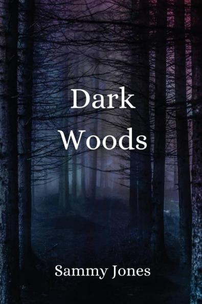 Dark Woods