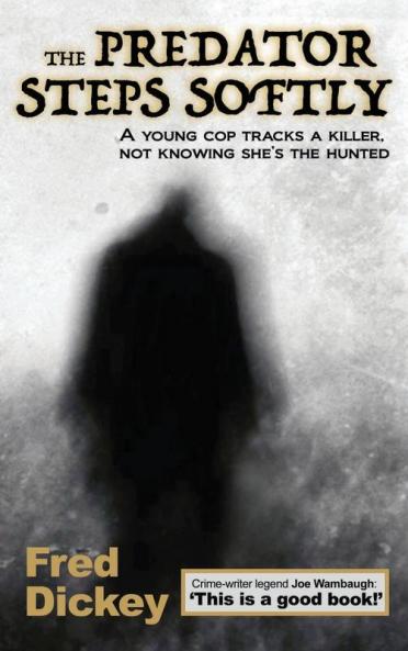 The Predator Steps Softly