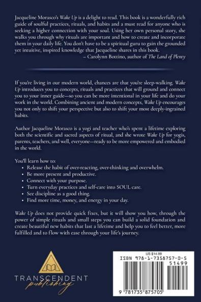 Wake Up: A Transformative Guide to Creating Simple and Sacred Rituals for More Energy Focus and Fulfillment