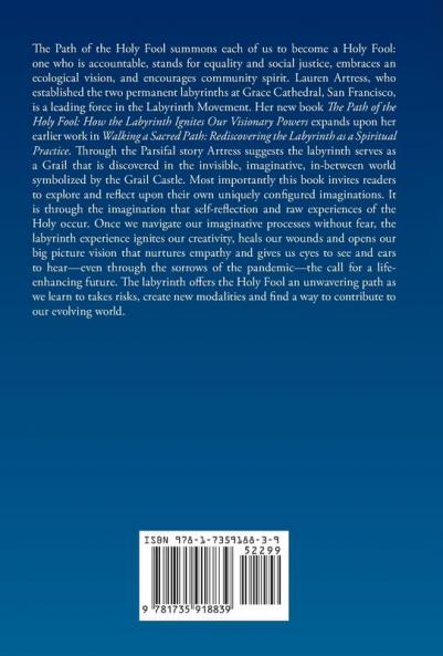 The Path of the Holy Fool: How the Labyrinth Ignites Our Visionary Powers