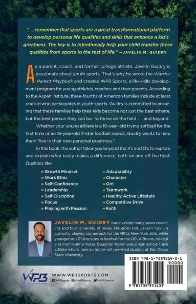 Warrior Parent Playbook: Utilizing Sports to Empower Children to Live in Greatness