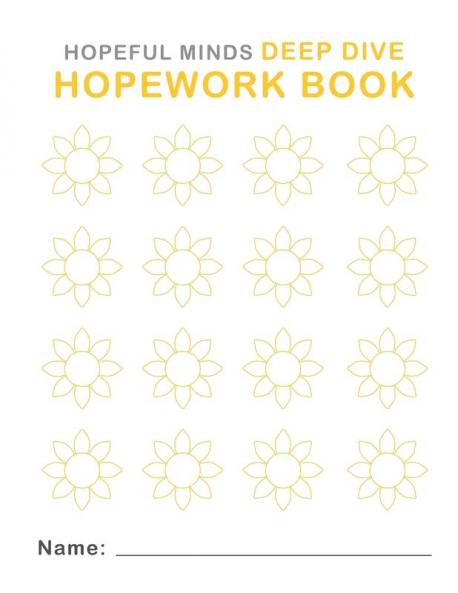 Hopeful Minds Deep Dive Hopework Book