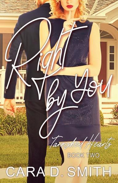 Right By You 2 (Tarnished Hearts)