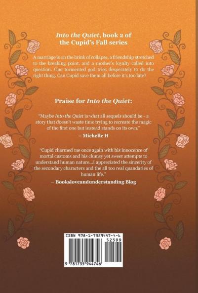 Into the Quiet: 2 (Cupid's Fall)