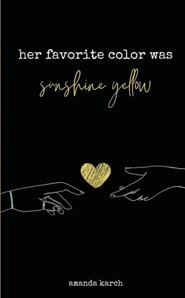 Her Favorite Color Was Sunshine Yellow