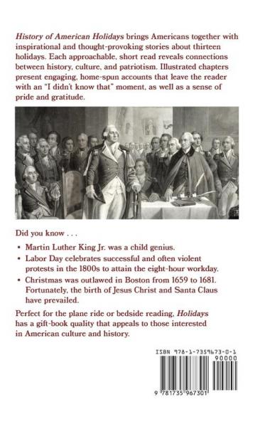 History of American Holidays: A Thought-Provoking Glimpse into America