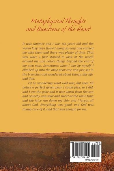 More About This - Metaphysical Thoughts and Questions of the Heart