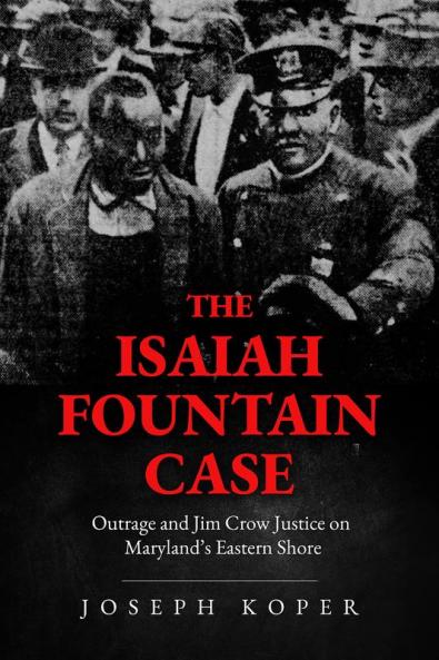The Isaiah Fountain Case