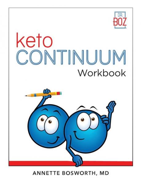 ketoCONTINUUM Workbook    The Steps to be Consistently Keto for Life
