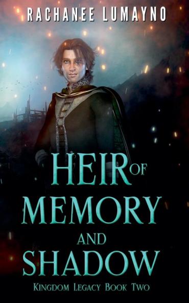 Heir of Memory and Shadow