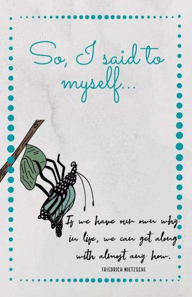 So I said to myself...