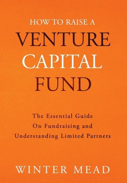 How To Raise A Venture Capital Fund