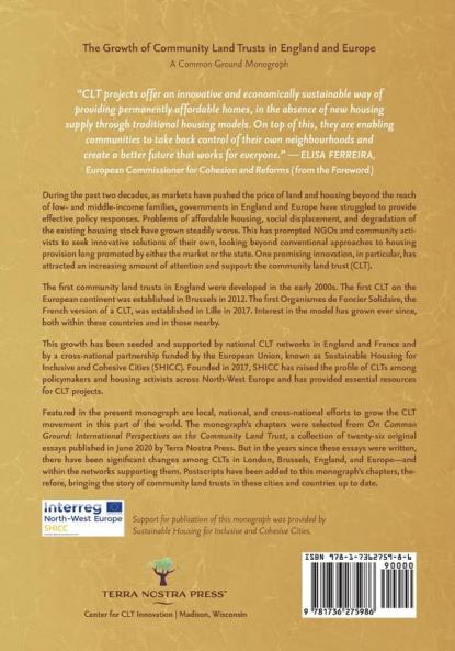 The Growth of Community Land Trusts in England and Europe (Common Ground Monographs)
