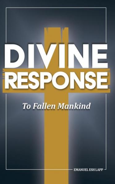 Divine Response To Fallen Mankind