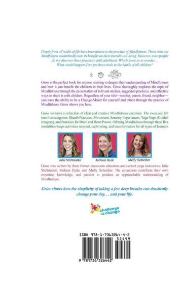 Grow: Tending to the Hearts and Minds of Children Through the Practice of Mindfulness