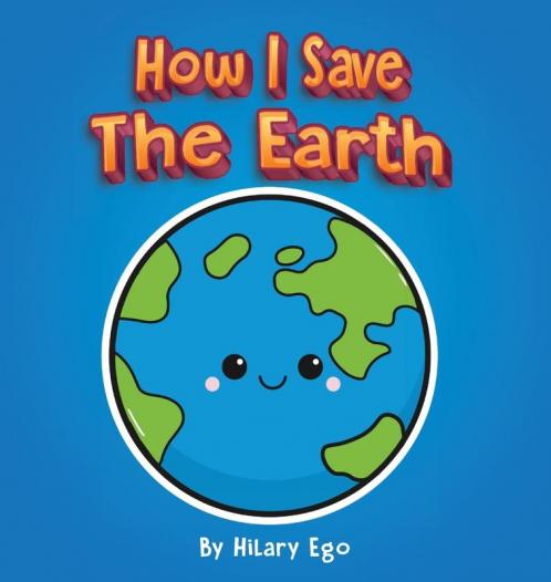 How I Save the Earth