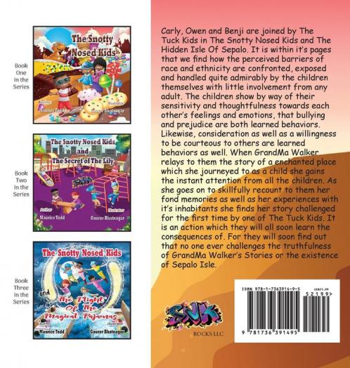 The Snotty Nosed Kids: And The Hidden Isle of Sepalo: 1
