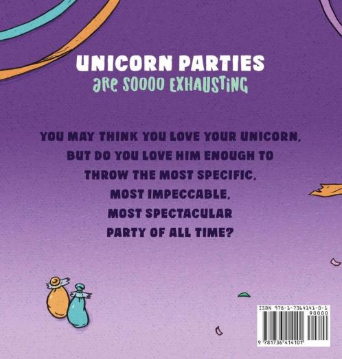 Unicorn Parties Are Soooo Exhausting