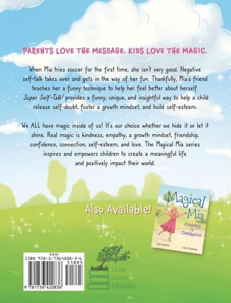 Magical Mia Super Self-Talk!: A funny unique and empowering way to help a child release self-doubt foster a growth mindset and build self-esteem.: 2