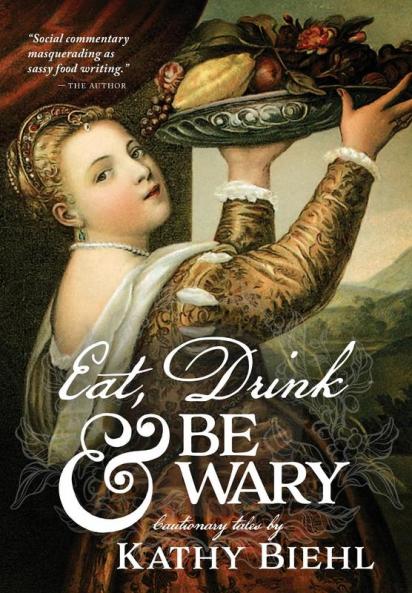 Eat Drink & Be Wary