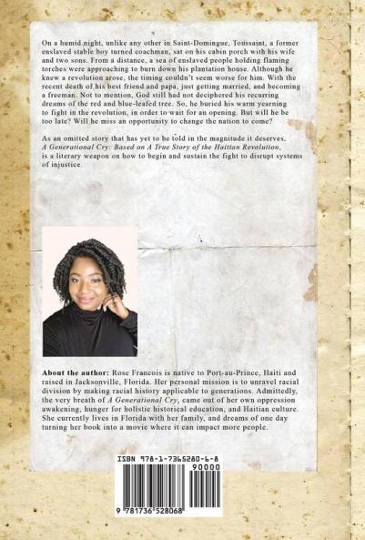 A Generational Cry: Based on A True Story of the Haitian Revolution