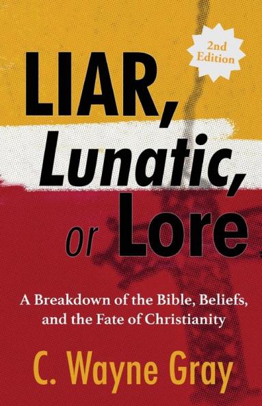 Liar Lunatic or Lore