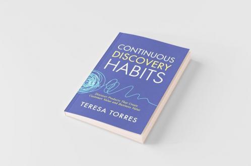 Continuous Discovery Habits