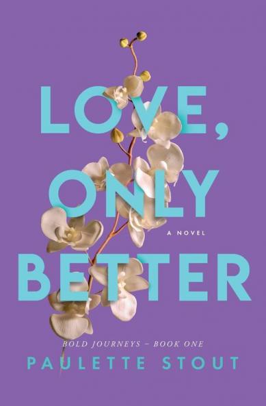 Love Only Better