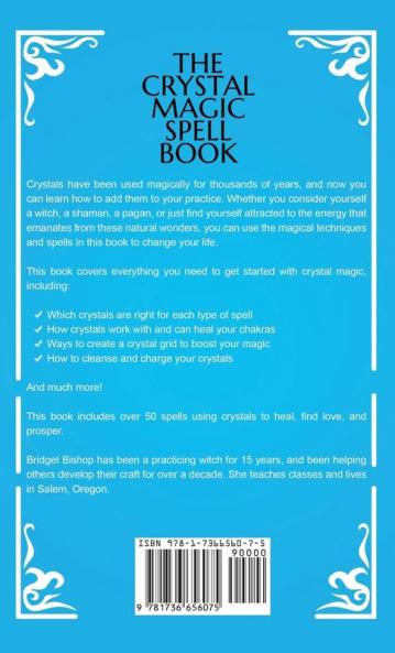The Crystal Magic Spell Book: A Beginner's Guide For Healing Love and Prosperity