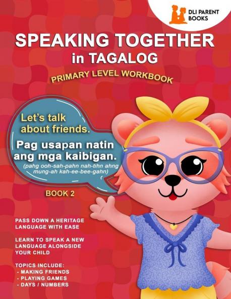 Speaking Together in Tagalog: Let's Talk About Friends