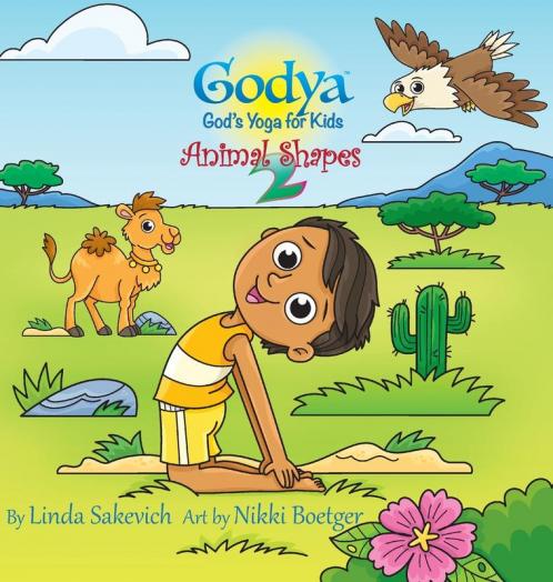 Godya: God's Yoga for Kids - Animal Shapes 2 (Godya- Animal Shapes)