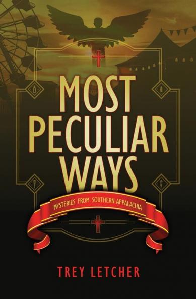 Most Peculiar Ways