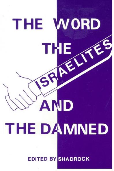 THE WORD THE ISRAELITES AND THE DAMNED